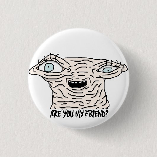BEN JIJ MIJN VRIEND? Knoop Ronde Button 3,2 Cm (Voorkant)