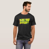 Ben jij Ravedy Raver Pun EDM Distorted Glitch Beat T-shirt (Voorkant volledig)