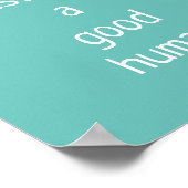 ben maar een goed mens poster (Hoek)