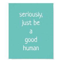 ben maar een goed mens