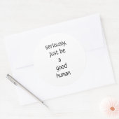 ben maar een goed mens ronde sticker (Envelop)