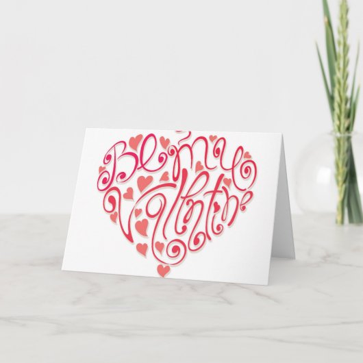 BEN MIJN VALENTIJN " P L E A S E "!!!!!!!!!!!!!!!! FEESTDAGEN KAART (Voorkant)