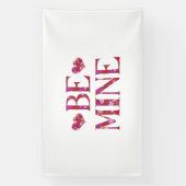 Ben mijn Valentijnsdag 6x10 Vinylbanner Spandoek (Verticaal)