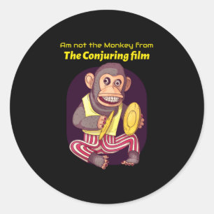 Ben niet de aap van de film Conjuring Ronde Sticker