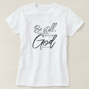 Ben nog Psalm 46:10 Moderne Manuscript T-shirt