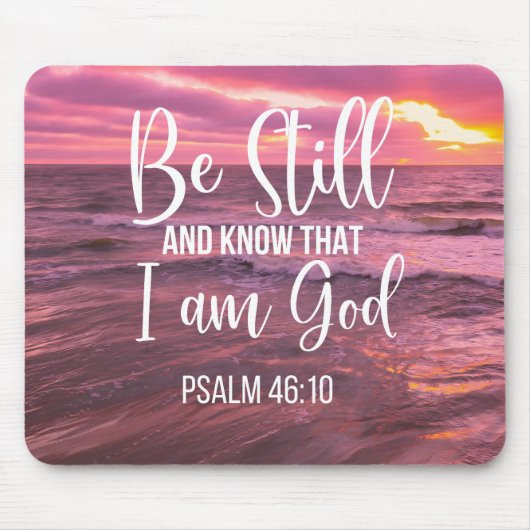 Ben nog steeds en weet dat ik God ben Muismat (Voorkant)