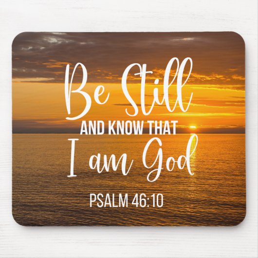 Ben nog steeds en weet dat ik God ben Muismat (Voorkant)