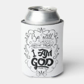 Ben nog steeds en weet dat ik God ben, Psalm 46:10 Blikjeskoeler (Blikje Voorkant)