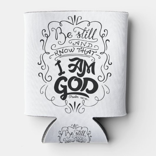 Ben nog steeds en weet dat ik God ben, Psalm 46:10 Blikjeskoeler (Voorkant)