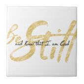 Ben nog steeds en weet dat ik God ben Tegeltje (Voorkant)