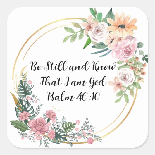 Ben nog steeds en weet dat ik God Christelijk ben Vierkante Sticker (Voorkant)