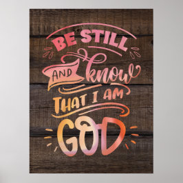 Ben nog steeds en weet dat ik God Christelijke Bij Poster