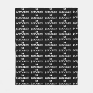 BEN SCHOOOLEN! FLEECE DEKEN