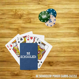 BEN SCHOOOLEN! POKERKAARTEN