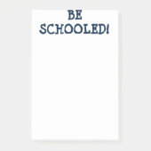 BEN SCHOOOLEN! POST-IT® NOTES (Voorkant)