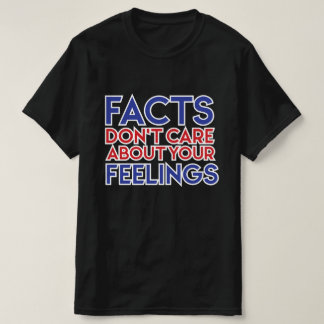 Ben Shapiro - FEITEN geven niet om je FEELINGS T-shirt