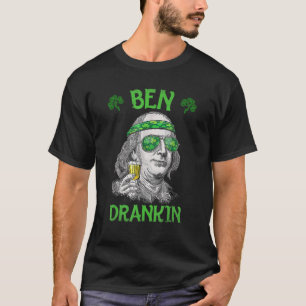 Ben St Patrick's Day Benjamin Franklin T-shirt
