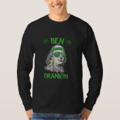 Ben St Patrick's Day Benjamin Franklin T-shirt (Voorkant)