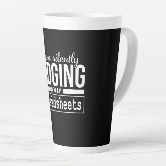 Ben stilletjes je spreadsheetstuifgeschenk beoorde latte mok (Rechterhoek)