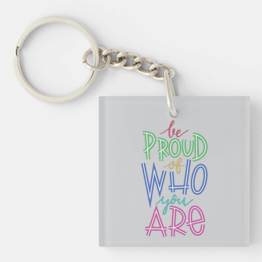 ben trots op wie je bent sleutelhanger (voorkant)