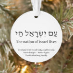Ben Yisrael Chai hebrew aangepaste tekst Israël li Ornament<br><div class="desc">Ben Yisrael Chai Hebreeuwse tekst met zwarte gepersonaliseerde aangepaste tekst aan één kant van het ornament. De Israëlische vlag is een zwart lintgedenkteken aan de andere kant van ornament. Verkrijgbaar in vele vormen en materialen. Am Yisrael Chai, Het volk van Israël leeft, de natie van Israël leeft is een Joods...</div>