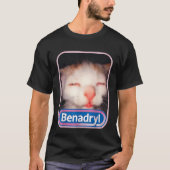 Benadryl Kat Meme T-shirt (Voorkant)