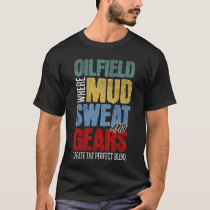 Benauwde olieveldwerker citeert Oilman Rig Life T-shirt