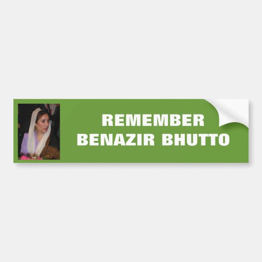 Benazir Bhutto bumper sticker #1 met foto (Voorkant)