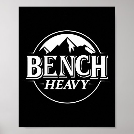 Bench Heavy Gym Item voor bierliefhebbers Mannen e Poster (Voorkant)