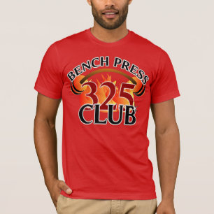 Bench Press 325 Club T-Shirt