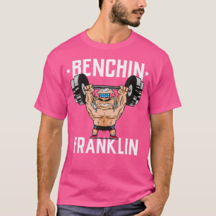 Bench Press Gym Spier Bodybuilding Benjamin Frank T-shirt