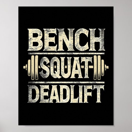 Bench Squat Deadlift Barbell Bodybuilding Poster (Voorkant)