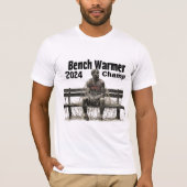 Bench Warmer Champ 2024 T-shirt (Voorkant)