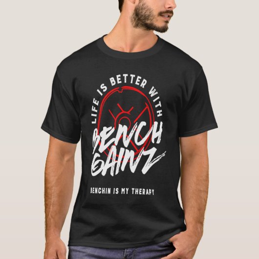 Benchpress Powerlifter Gym Quote Workout T-shirt (Voorkant)