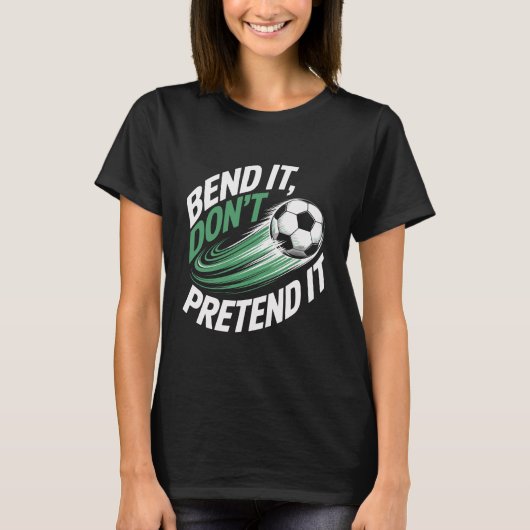 Bend It Don't Pretend It Motion Graphic T-shirt (Voorkant)