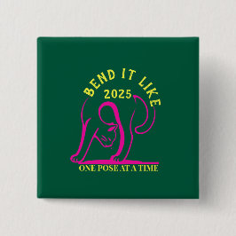  "Bend It Like 2025" Yoga Cat Vierkante Button 5,1 Cm