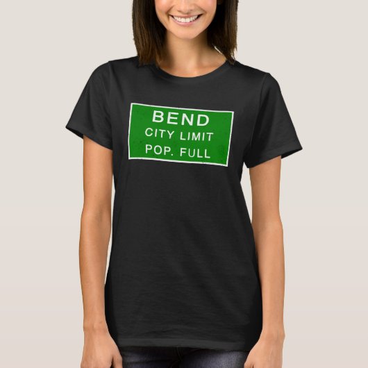 Bend Oregon Population Full Fastest Growing Cities T-shirt (Voorkant)