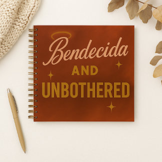 "Bendecida and Unbothered" Custom Journal  Notitieboek