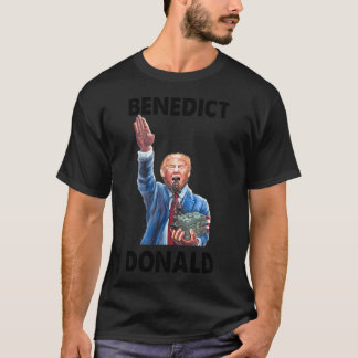 Benedict Donald T-shirt