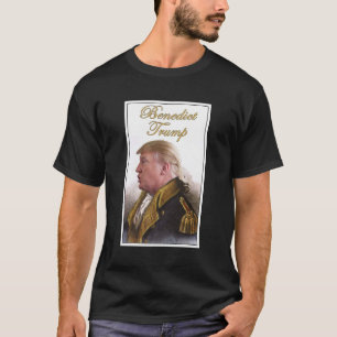 Benedict Trump T-shirt