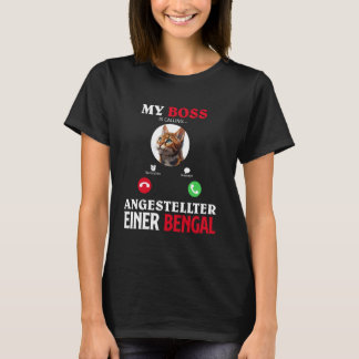 Bengaalse kat MIJN BAAS MEDEWERKER VAN EEN BENGAAL T-shirt