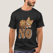 Bengaalse katten geen koppige bengaalse katteneige t-shirt (Voorkant)