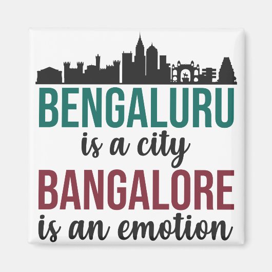 Bengaluru is een stad Bangalore is een emotie Indi Magneet (Voorkant)