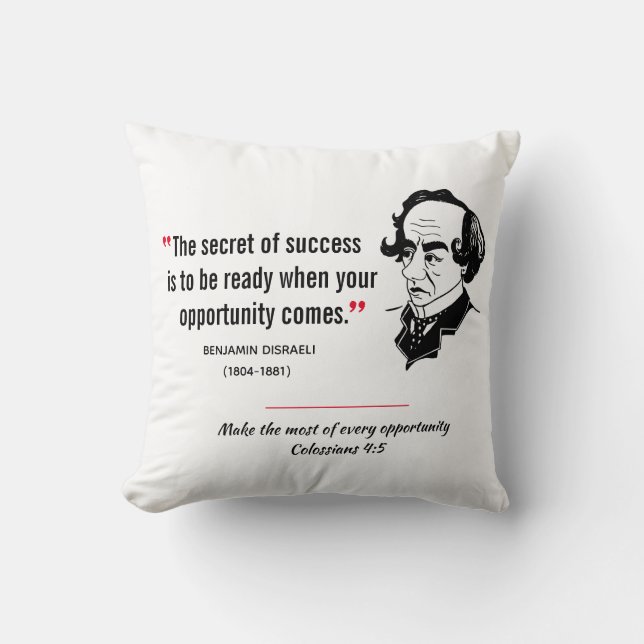 BENJAMIN DISRAELI Inspirerend Quote Christelijk Kussen (Voorkant)