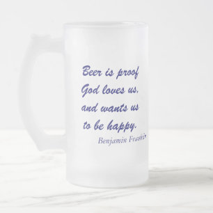 Benjamin Franklin Beer Quote Matglas Bierpul