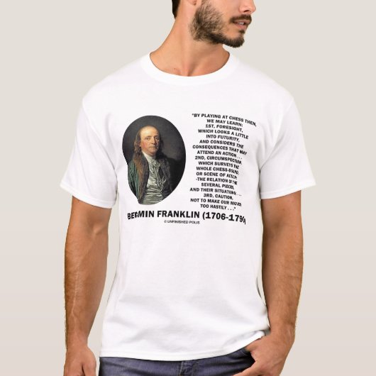 Benjamin Franklin Chess Foresight Circumspection T-shirt (Voorkant)