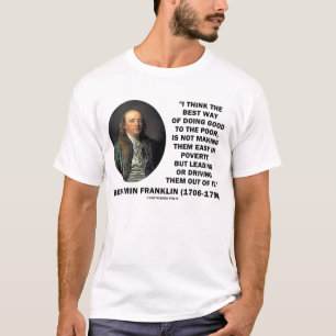 Benjamin Franklin doet goed voor de arme prijsopga T-shirt