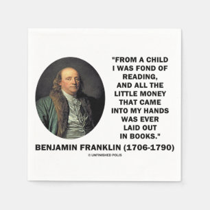 Benjamin Franklin dol op het lezen van geldcitaat Servetten