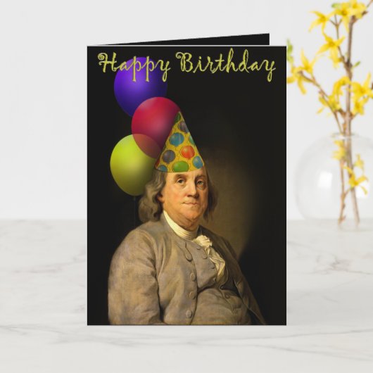 Benjamin Franklin Happy Birthday Kaart (Gele Bloem)