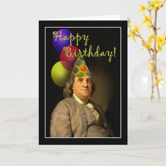 Benjamin Franklin Happy Birthday Kaart (Gele Bloem)